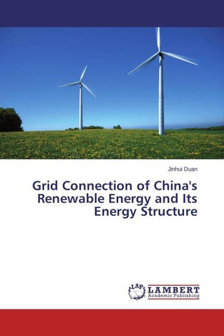 Grid Connection of China's Renewable Energy and Its Energy Structure