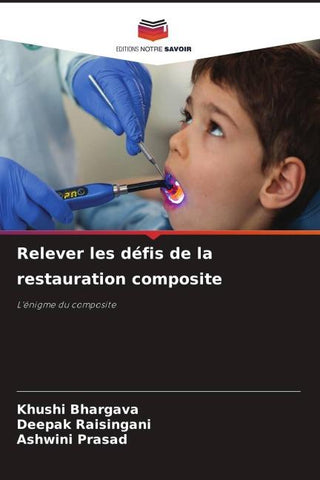 Relever les défis de la restauration composite