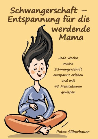Schwangerschaft – Entspannung für die werdende Mama