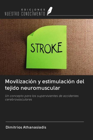 Movilización y estimulación del tejido neuromuscular