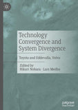 Technology Convergence and System Divergence