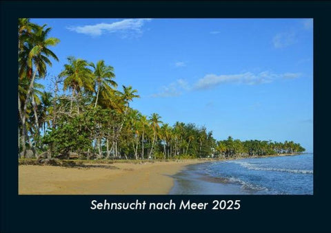 Sehnsucht nach Meer 2025 Fotokalender DIN A5
