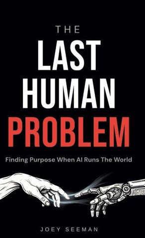 The Last Human Problem