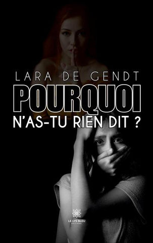 Pourquoi n'as-tu rien dit ?