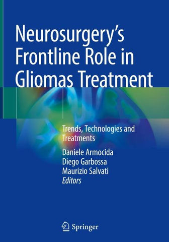 Neurosurgery's Frontline Role in Gliomas Treatment