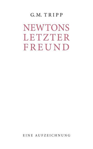 Newtons letzter Freund