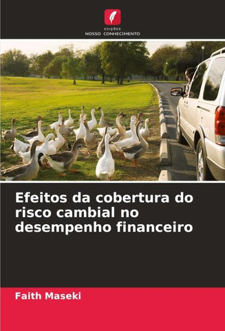 Efeitos da cobertura do risco cambial no desempenho financeiro