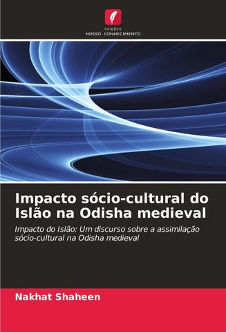 Impacto sócio-cultural do Islão na Odisha medieval