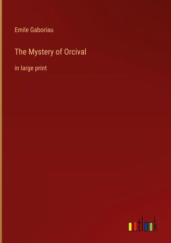 The Mystery of Orcival