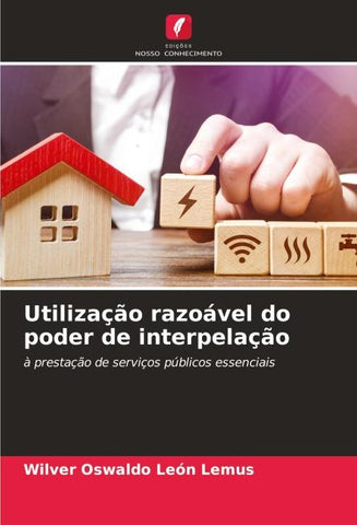 Utilização razoável do poder de interpelação