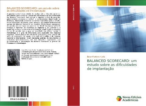 BALANCED SCORECARD: um estudo sobre as dificuldades de implantação