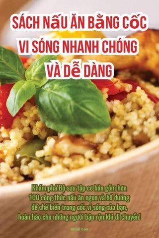 Sách n¿u ¿n b¿ng c¿c vi sóng nhanh chóng và d¿ dàng