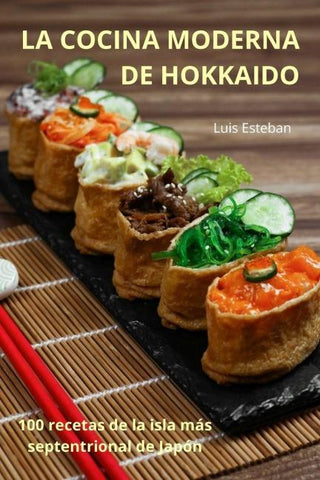 LA COCINA MODERNA DE HOKKAIDO