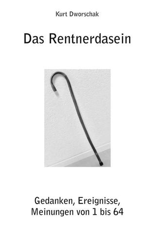 Das Rentnerdasein