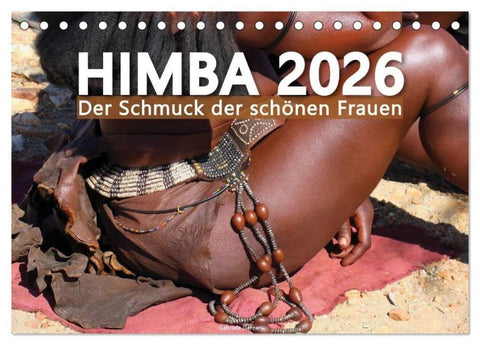Himba - Der Schmuck der schönen Frauen (Tischkalender 2026 DIN A5 quer), CALVENDO Monatskalender