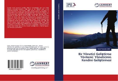 Bir Yönetici Geli¿tirme Yöntemi: Yöneticinin Kendini Geli¿tirmesi