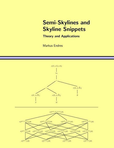 Semi-Skylines and Skyline Snippets