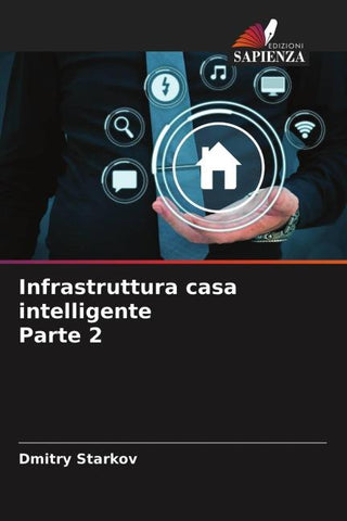 Infrastruttura casa intelligente Parte 2