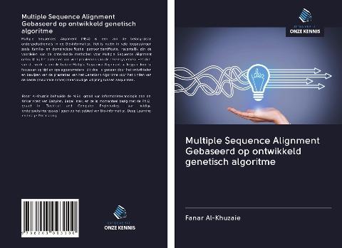 Multiple Sequence Alignment Gebaseerd op ontwikkeld genetisch algoritme