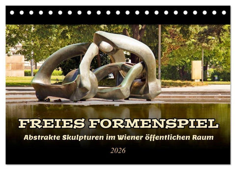 Freies Formenspiel (Tischkalender 2026 DIN A5 quer), CALVENDO Monatskalender