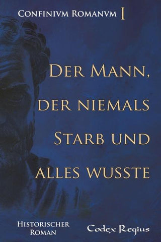 Der Mann, der niemals starb und alles wusste