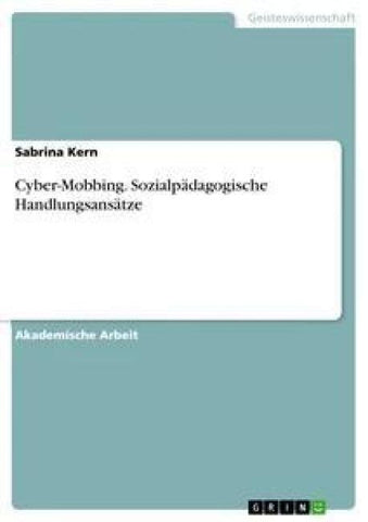 Cyber-Mobbing. Sozialpädagogische Handlungsansätze