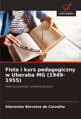 Fista i kurs pedagogiczny w Uberaba MG (1949-1955)