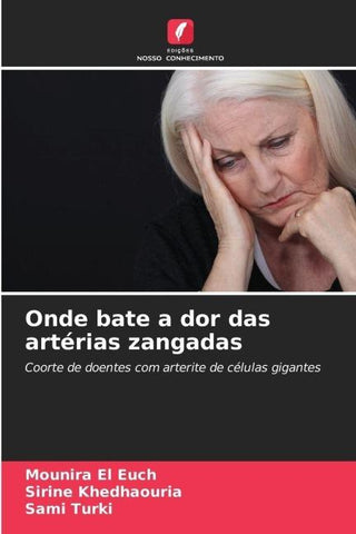Onde bate a dor das artérias zangadas