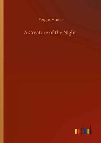 A Creature of the Night