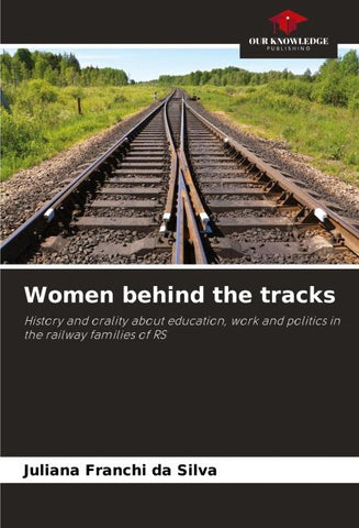 Women behind the tracks