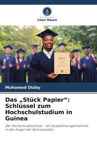 Das "Stück Papier": Schlüssel zum Hochschulstudium in Guinea