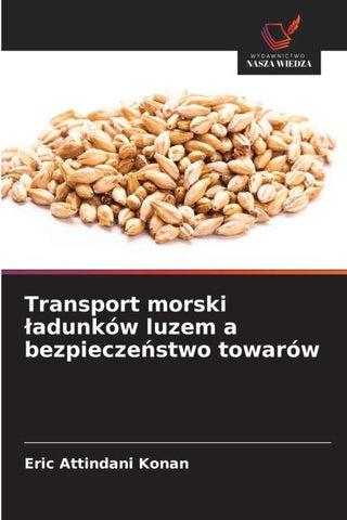 Transport morski ¿adunków luzem a bezpiecze¿stwo towarów