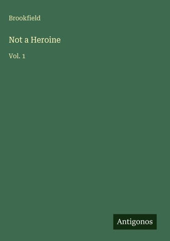 Not a Heroine