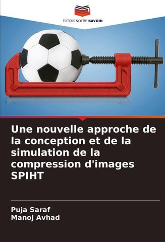 Une nouvelle approche de la conception et de la simulation de la compression d'images SPIHT