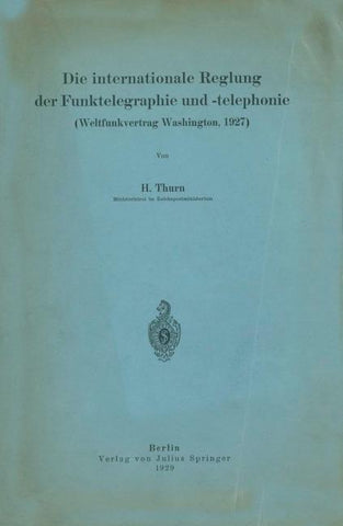 Die internationale Reglung der Funktelegraphie und -telephonie