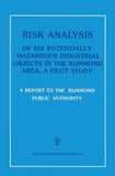 Risk Analysis of Six Potentially Hazardous Industrial Objects in the Rijnmond Area