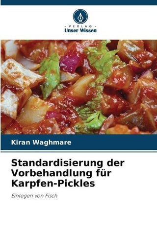 Standardisierung der Vorbehandlung für Karpfen-Pickles