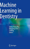 Machine Learning in Dentistry