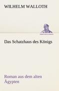 Das Schatzhaus des Königs