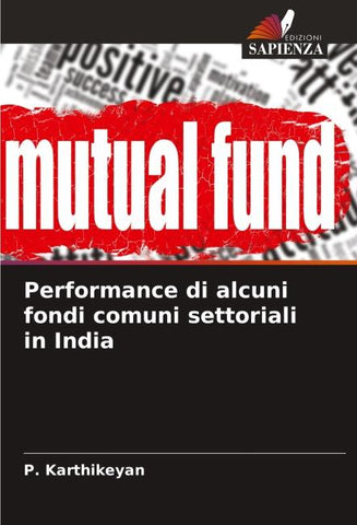 Performance di alcuni fondi comuni settoriali in India