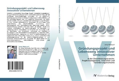 Gründungsprojekt und Lebensweg innovativer Unternehmen