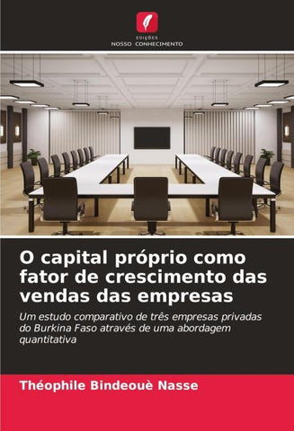 O capital próprio como fator de crescimento das vendas das empresas
