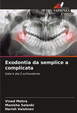 Exodontia da semplice a complicata