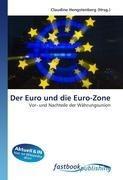 Der Euro und die Euro-Zone