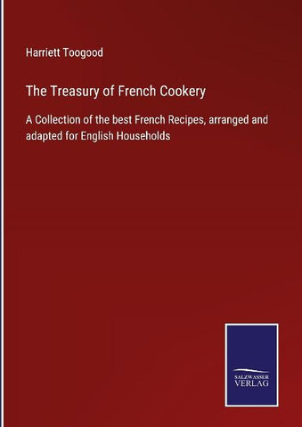 The Treasury of French Cookery