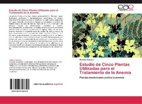 Estudio de Cinco Plantas Utilizadas para el Tratamiento de la Anemia