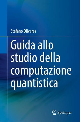 Guida allo studio della computazione quantistica