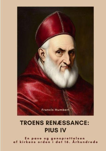 Troens renæssance: Pius IV