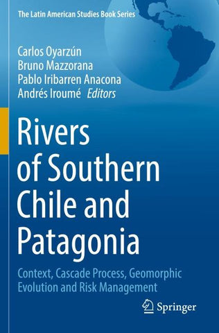 Rivers of Southern Chile and Patagonia
