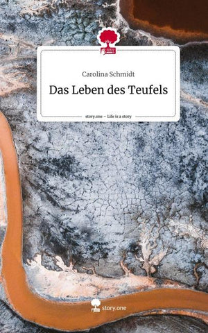 Das Leben des Teufels. Life is a Story - story.one